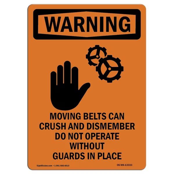 OSHA WARNING Sign, Moving Belts Can Crush W/ Symbol, 18in X 12in Aluminum, 12